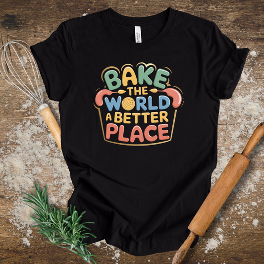 Bake the World a Better Place – Funny Baking T-shirt for Bakers in Black Heather
