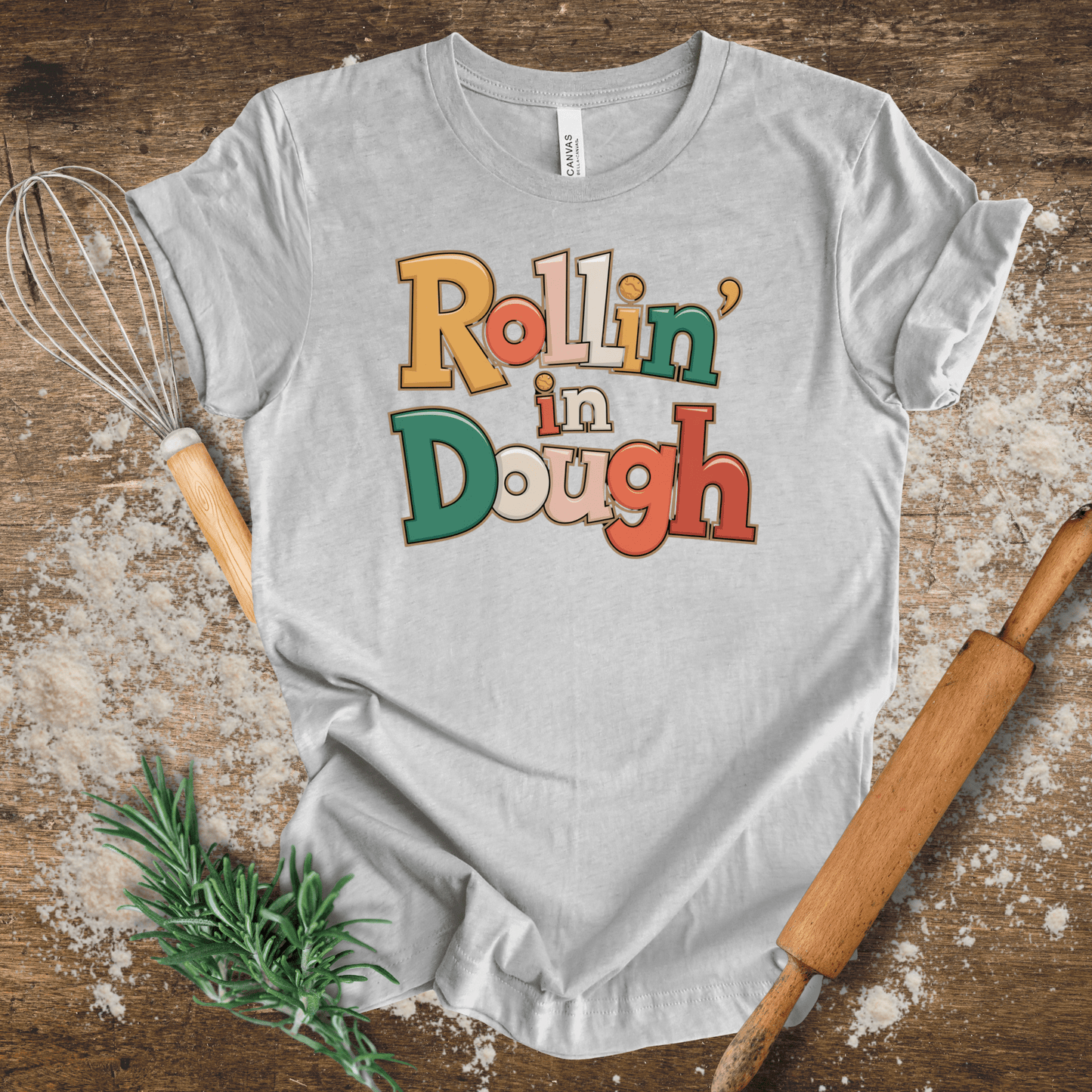 Rollin' in Dough T-shirt