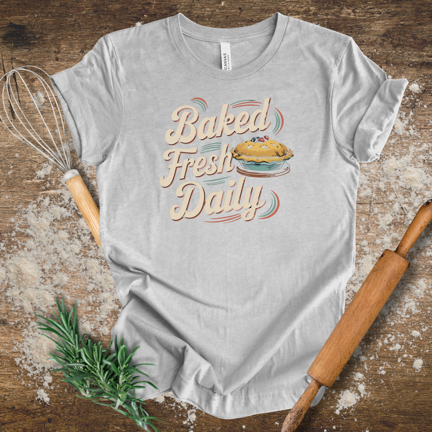 Baked Fresh Daily T-shirt