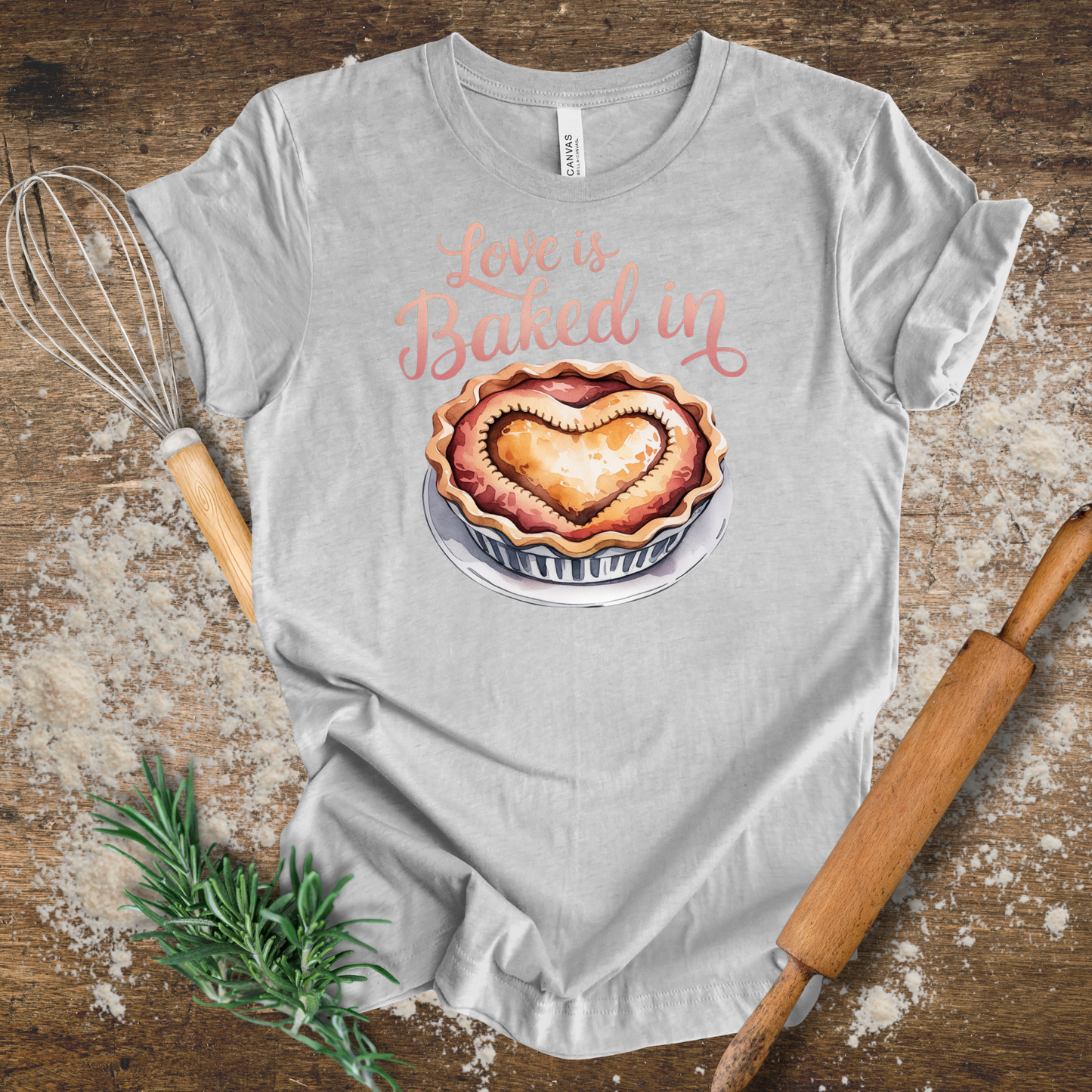 Love is Baked in T-shirt