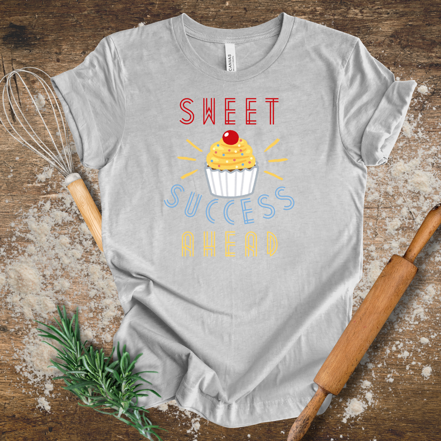 Sweet Success Ahead T-shirt