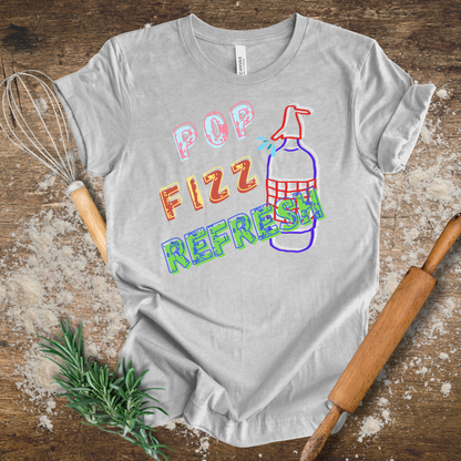 Pop, Fizz, Refresh T-shirt