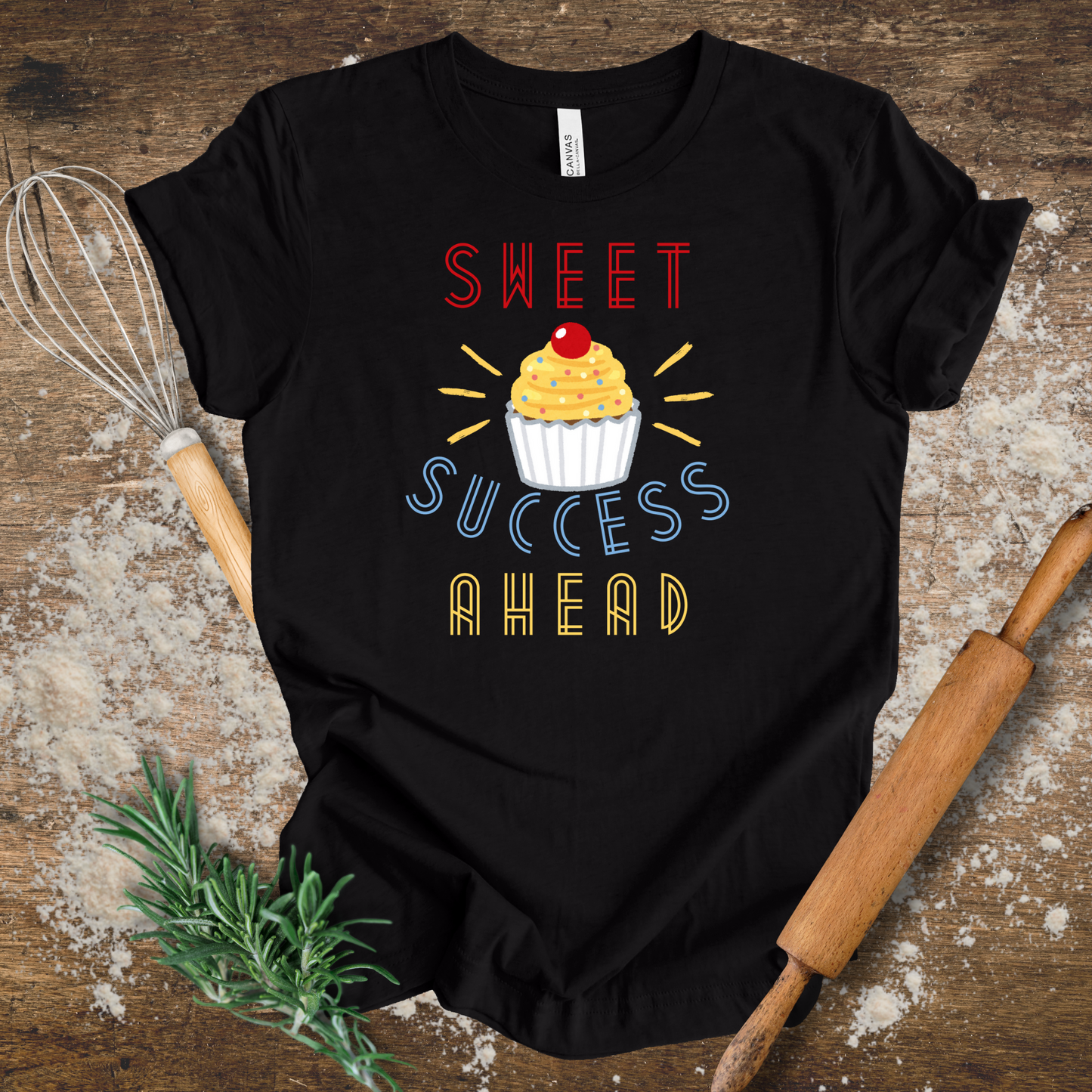 Sweet Success Ahead T-shirt