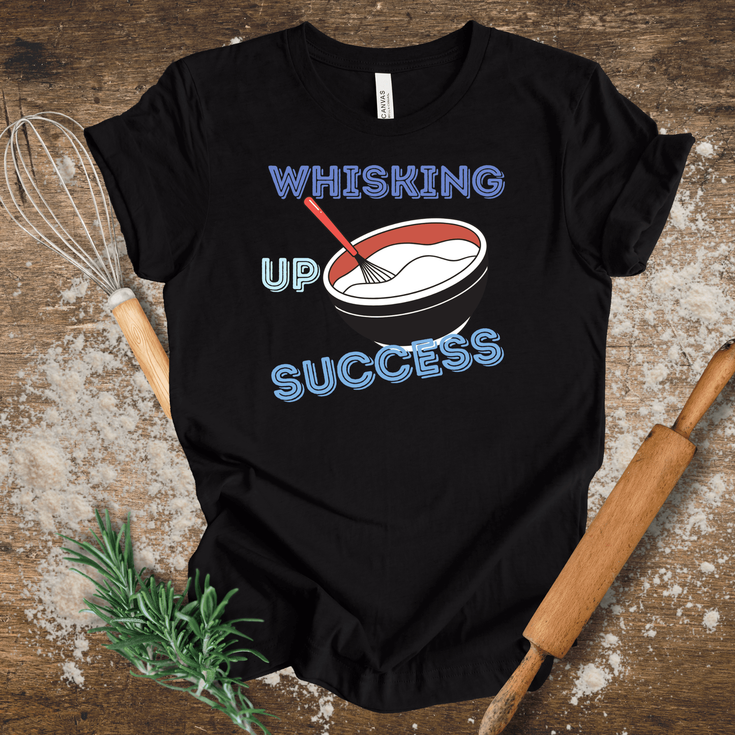 Whisking Up Success T-shirt