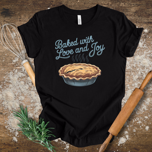 Baked with Love and Joy T-shirt