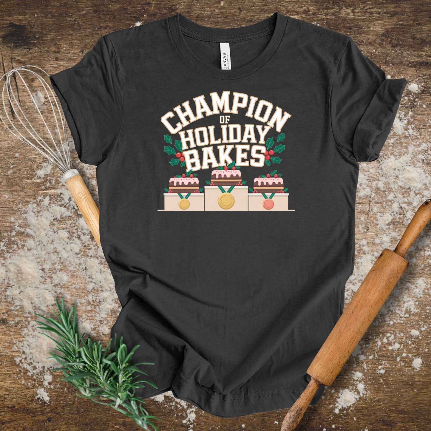 Champion of Holiday Bakes T-shirt