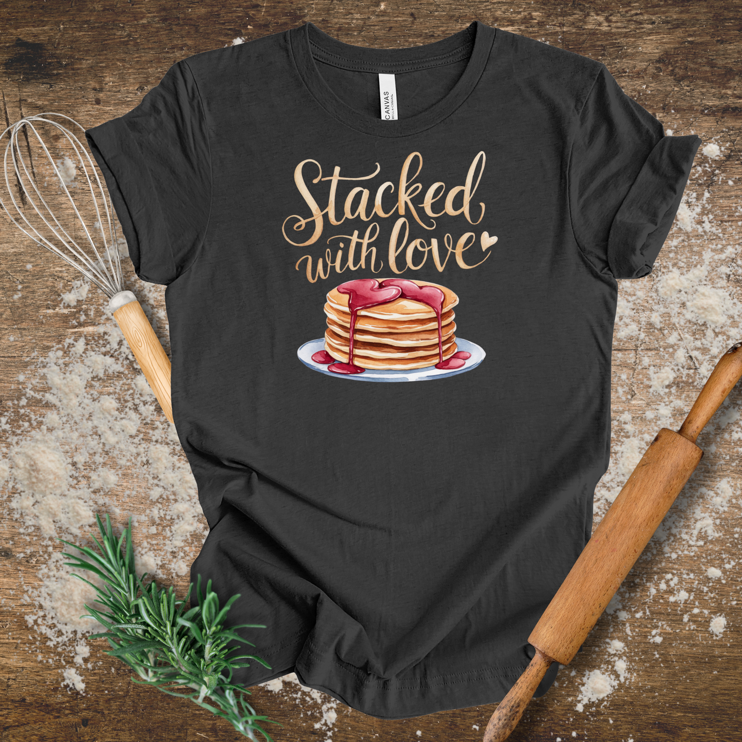 Stacked with Love T-shirt