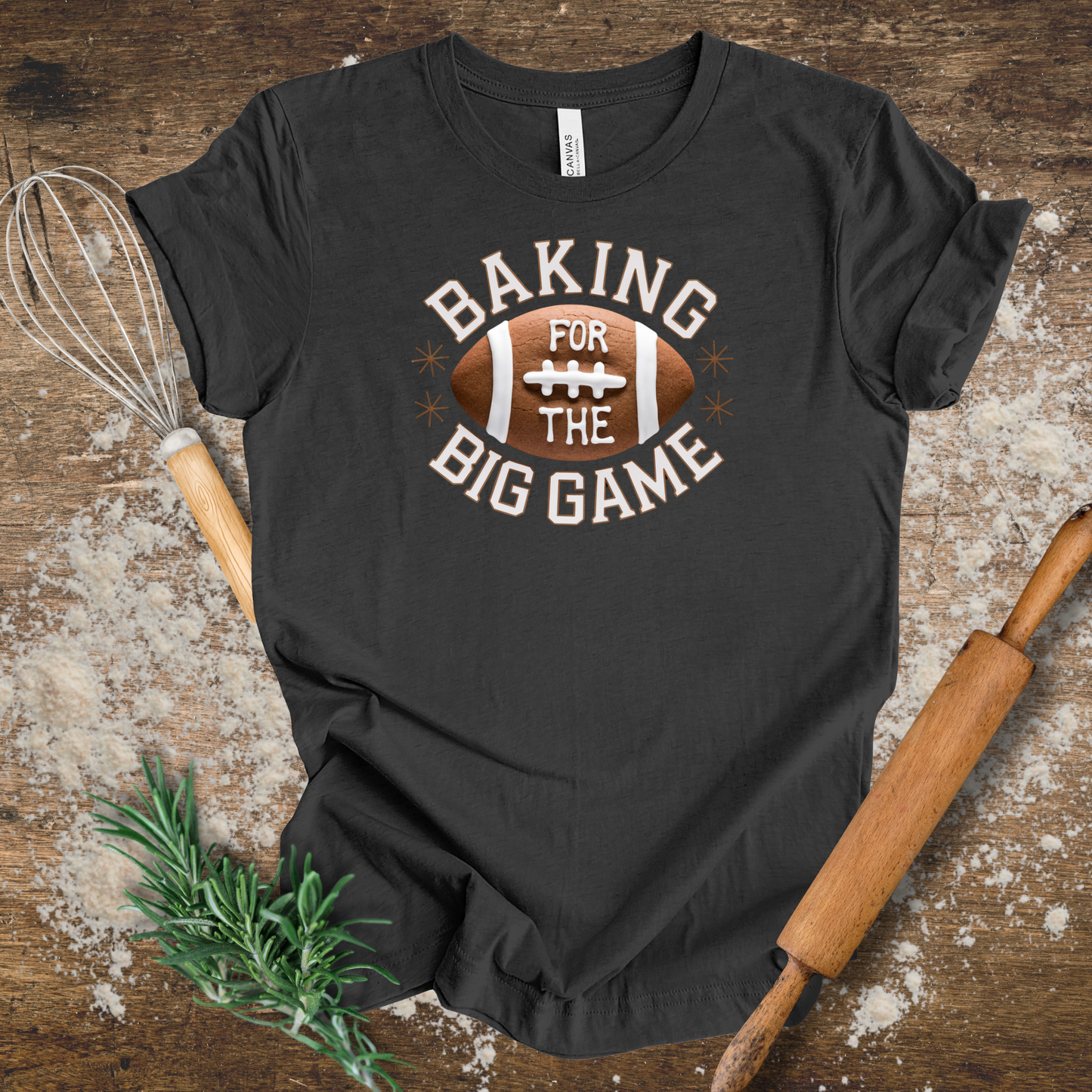 Baking for the Big Game T-shirt