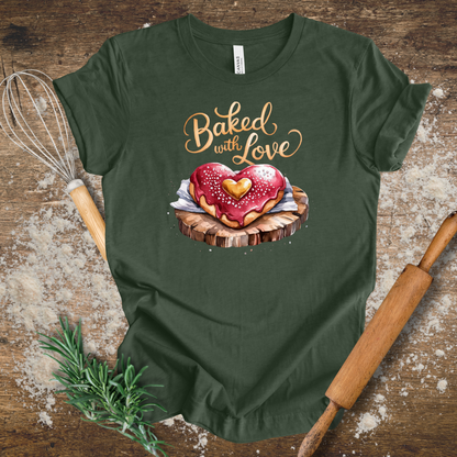 Baked with Love T-shirt