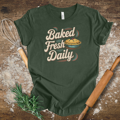 Baked Fresh Daily T-shirt