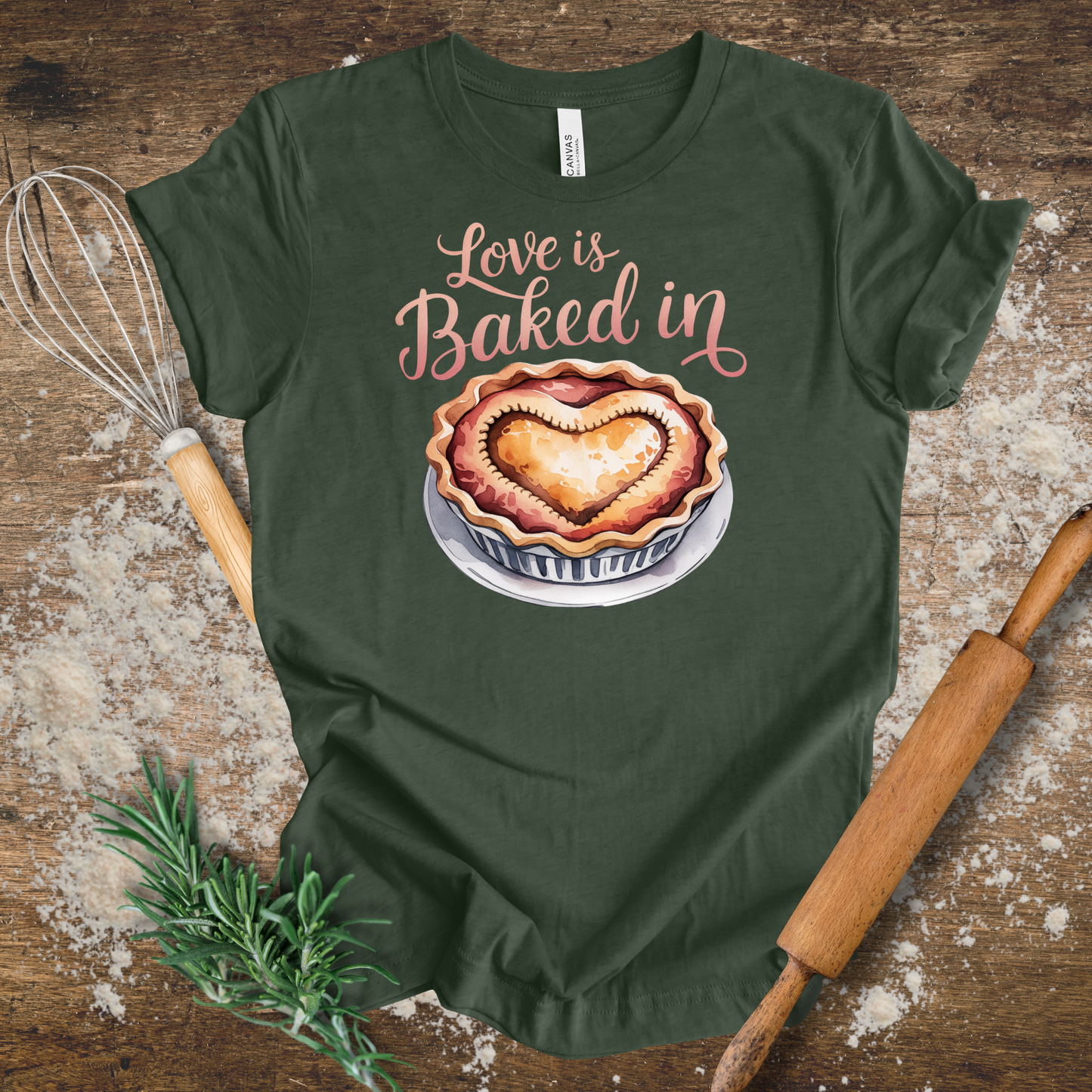 Love is Baked in T-shirt