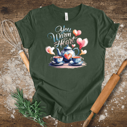 You Warm My Heart T-shirt