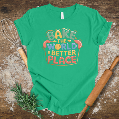 Bake the World T-shirt