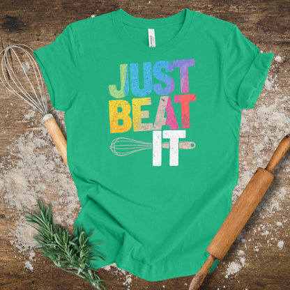 Just Beat It T-shirt