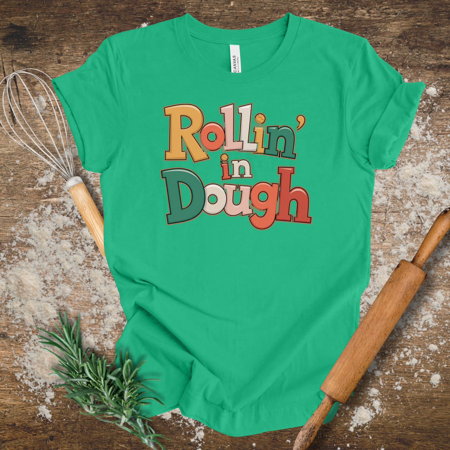 Rollin' in Dough T-shirt