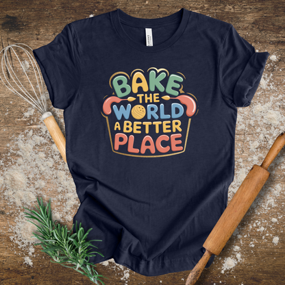 Bake the World T-shirt