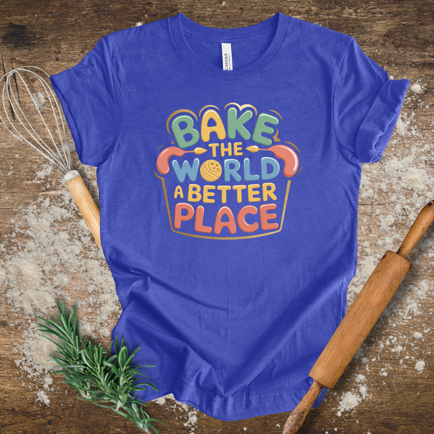 Bake the World T-shirt