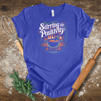 Stirring Up Positivity T-shirt