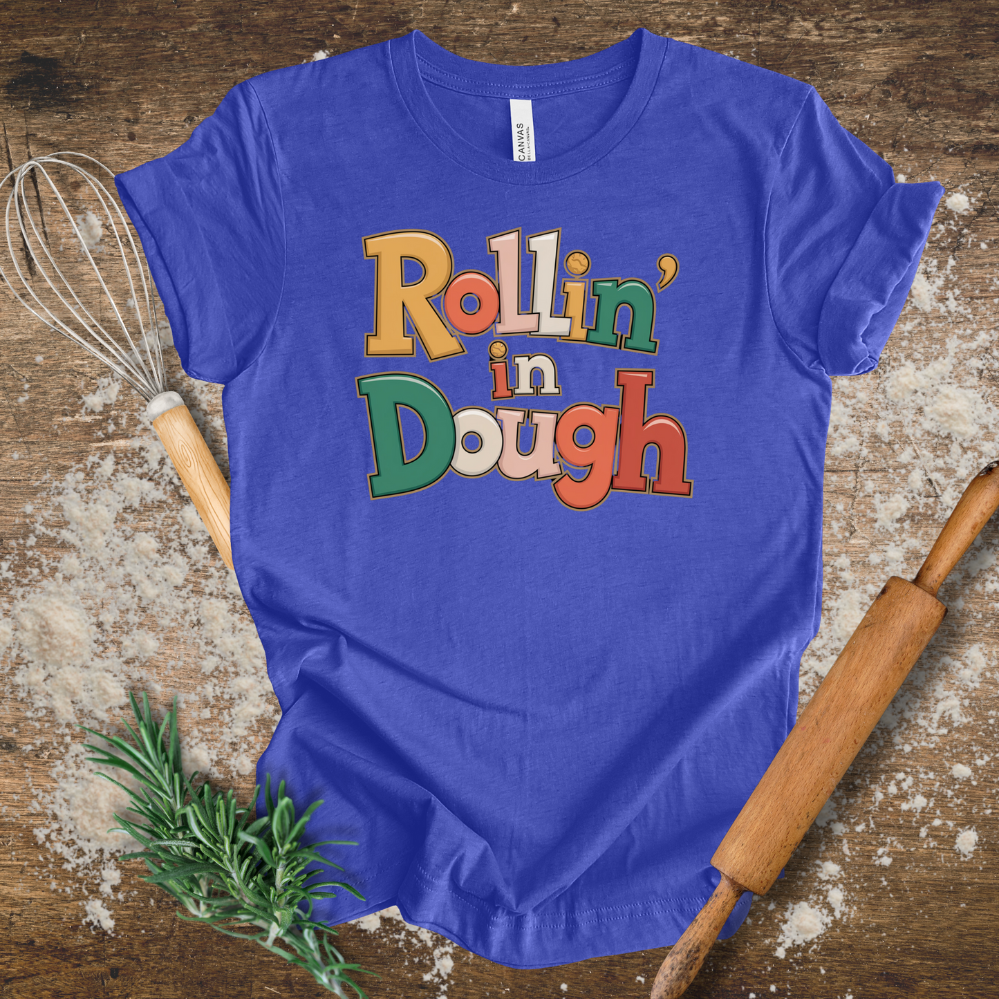 Rollin' in Dough T-shirt