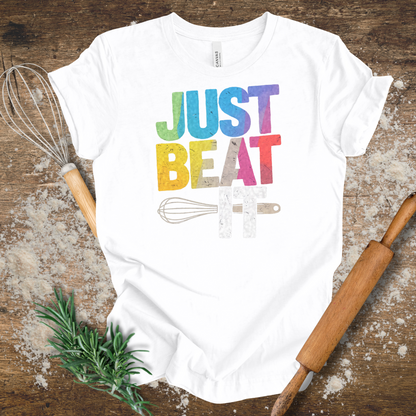 Just Beat It T-shirt