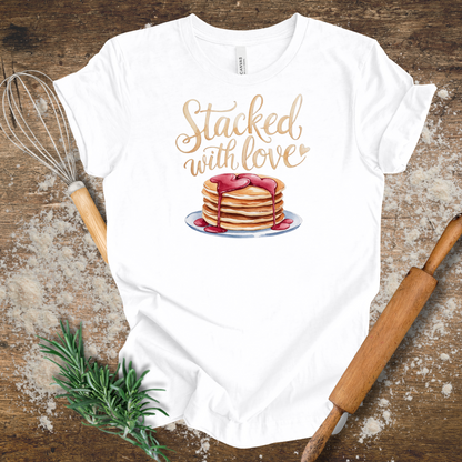 Stacked with Love T-shirt