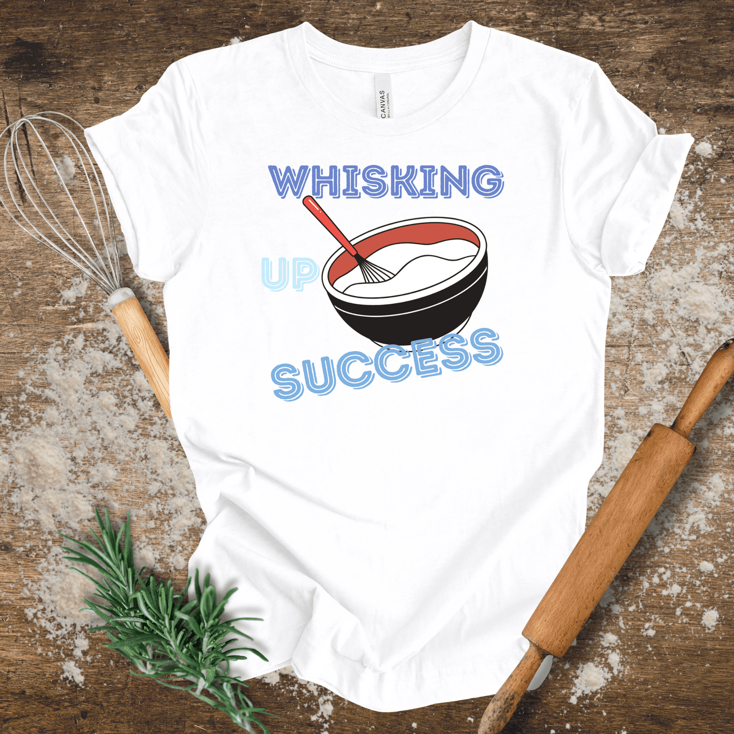 Whisking Up Success T-shirt