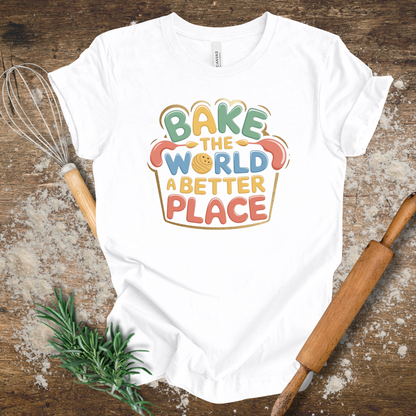 Bake the World T-shirt